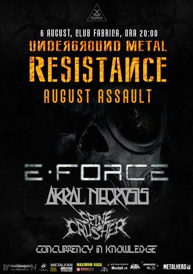 E-Force, Akral Necrosis si alti invitati speciali la Underground Metal Resistance August Assault